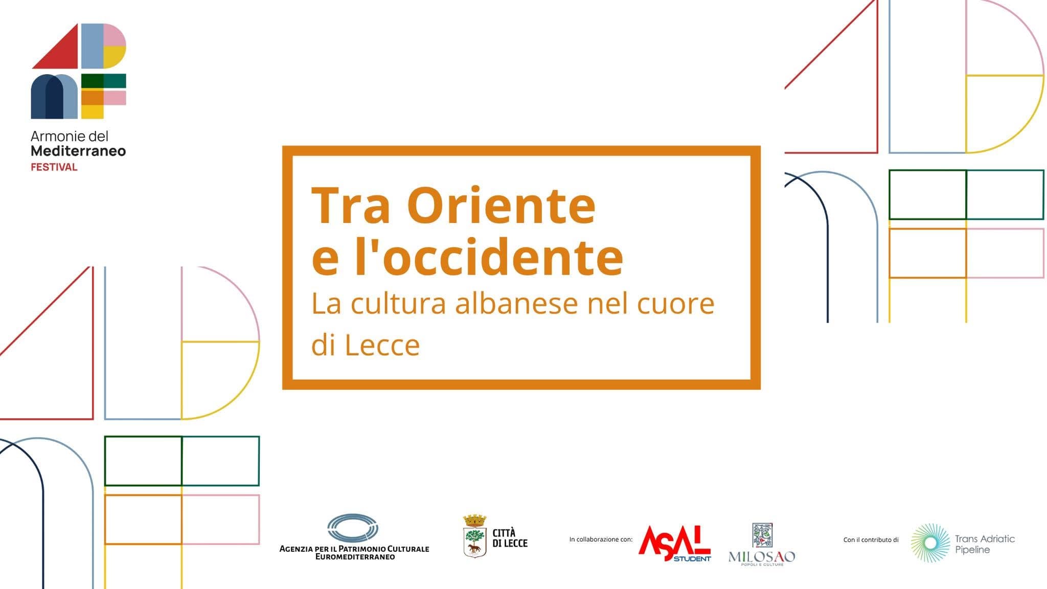 “Tra Oriente e Occidente”: la cultura albanese protagonista nel cuore di Lecce
